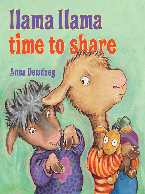 Title details for Llama Llama Time to Share by Anna Dewdney - Available